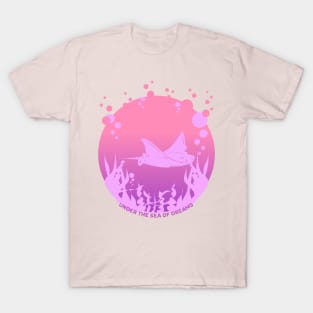 Under the sea of dreams T-Shirt